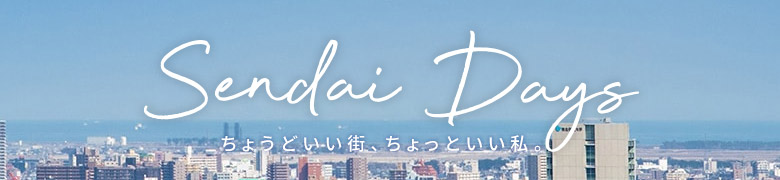 Sendai Days