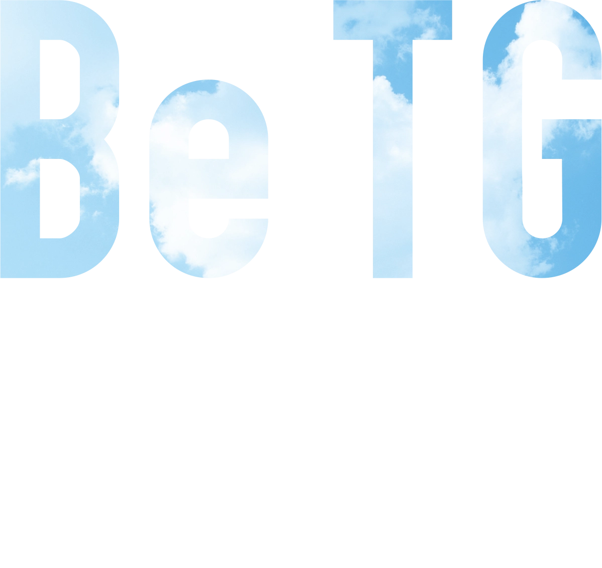 Be TG